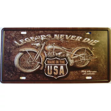 fémtábla 30x15 Legends Never  fémtábla 30x15 Legends Never